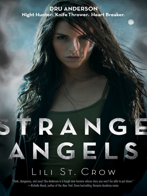 Title details for Strange Angels by Lili St. Crow - Available